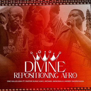 Divine Repositioning (Afro Version)