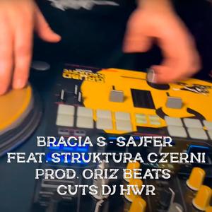 Bracia S x Struktura Czerni (Sajfer) (feat. Szymoniarz, Alan, Mazef, Akep, Oriz Beats & Dj Hwr|Explicit)