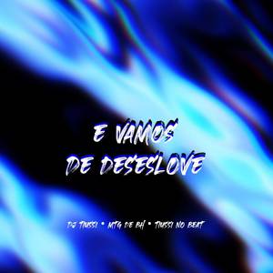 E Vamos De Deseslove (Explicit)
