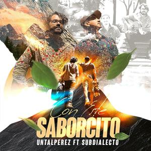 Con este saborcito (feat. Subdialecto)