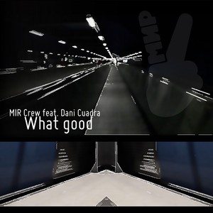 What Good (Remix)