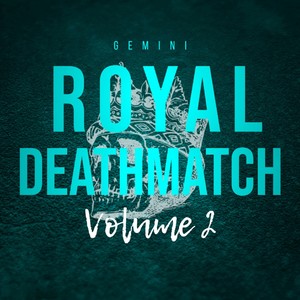 Royal Deathmatch Vol. 2 (Explicit)