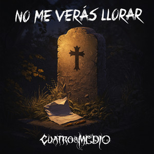 No Me Verás Llorar