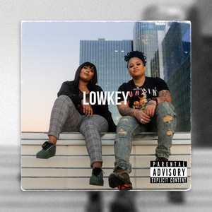 lowkey (Explicit)