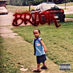 Brick Baby (Explicit)