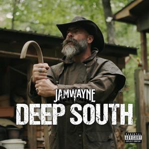 Deep South (Explicit)
