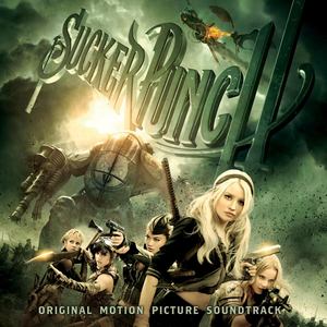 Sucker Punch (Original Motion Picture Soundtrack) (电影《美少女特攻队》原声,电影《美少女特工队》原声)