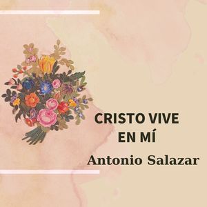 Cristo Vive en Mí