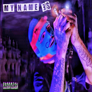 My Name Es (Explicit)