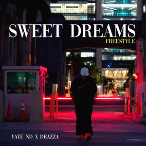 Sweet Dreams (Freestyle|Explicit)