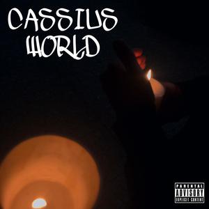 Cassius World (Explicit)