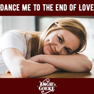 Dance Me to the End of Love