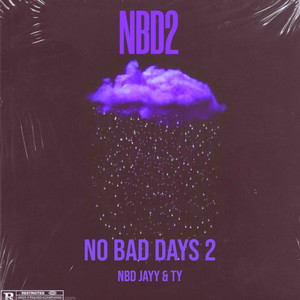 No Bad Days 2 (Explicit)