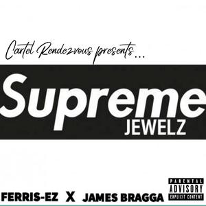 Supreme Jewelz (Explicit)