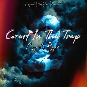 Cozart In Tha Trap 2 (Explicit)