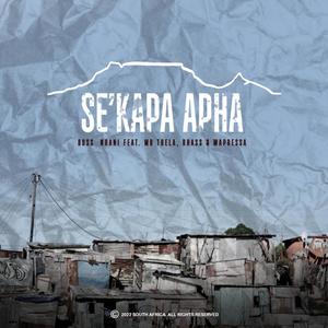 Ekapa (feat. Mr Thela, Rhass & Mapressa)