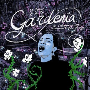Gardenia (Ten Contemporary Songs in Homage to Billie Holiday)