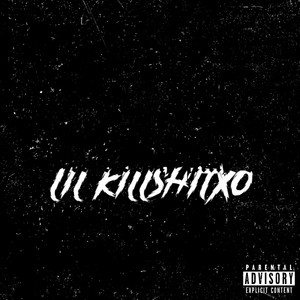 Lil Killshitxo (Explicit)