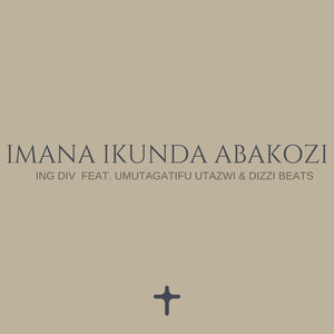 Imana Ikunda Abakozi (Explicit)