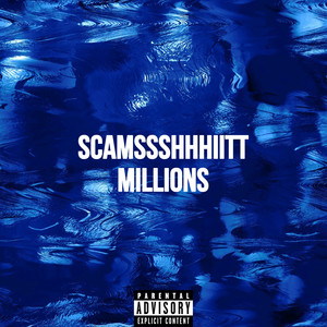 Millions (Explicit)