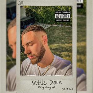 Settle down (Explicit)