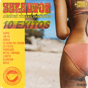 SELECTOR: Summer Collection 2022 (Explicit)