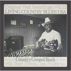 Living Country Blues USA, Vol. 11 - Country Gospel Rock