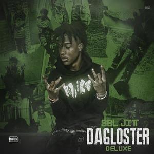 DaGloster (Deluxe) [Explicit]