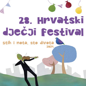 28. Hrvatski dječji festival, Stih i nota sto divota, 2024.