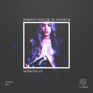 Negativo(feat. Zu Valencia) (Keah Remix)