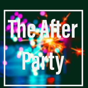 The After Party (It's Time to Play)