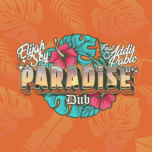Paradise (Dub Version)