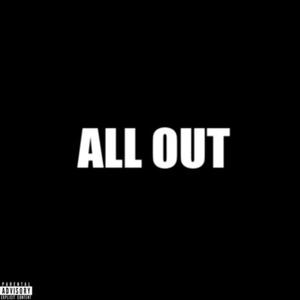 All Out (Explicit)