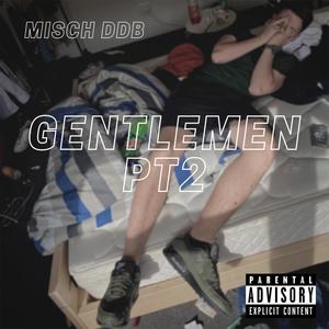 GENTLEMEN Pt. 2 (Explicit)