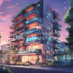 Don't Trust You (feat. Paolo Giugliano)