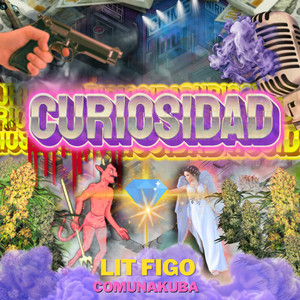 Curiosidad (Explicit)