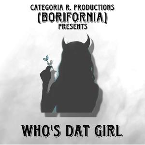 WHO'S DAT GIRL (feat. JDIOR)