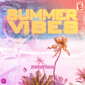 Summer Vibes (Explicit)