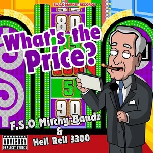 What's The Price (Explicit)