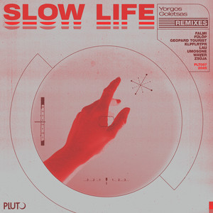 Slow Life (Geopard Tourist Remix)