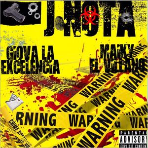 Giova La Excelencia - Warning(feat. Maiky El Villano & J'Nota)