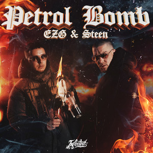 Petrol Bomb (Explicit)