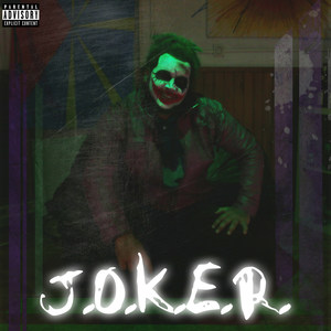 J.o.k.e.r (Explicit)