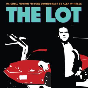 The Lot (Original Motion Picture Soundtrack)