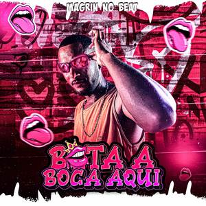 BOTA A BOCA AQUI (REMIX ARROCHADEIRA|- ESTAÇÃO 073|Explicit)