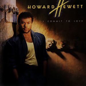 Howard Hewett - I Commit to Love