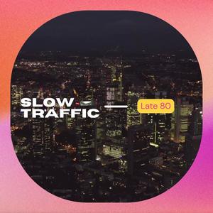 Slow Traffic
