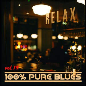 100% Pure Blues, Vol. 19