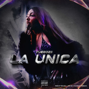 LA UNICA (Explicit)