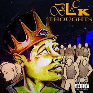 Black Thoughts (Explicit)